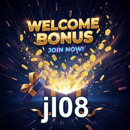 jl08 welcome bonus gift 7